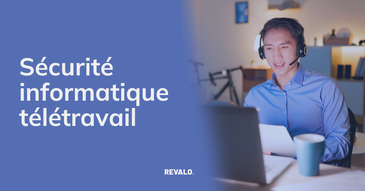 Sécurité informatique : les erreurs à éviter en télétravail