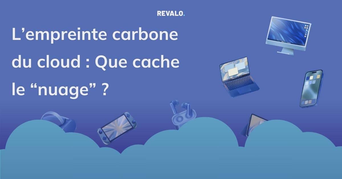 L’empreinte carbone du cloud : Que cache le “nuage” ?